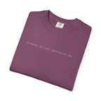 Please Do Not Perceive Me T-Shirt