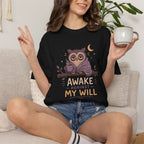Awake Against My Will Owl T-Shirt