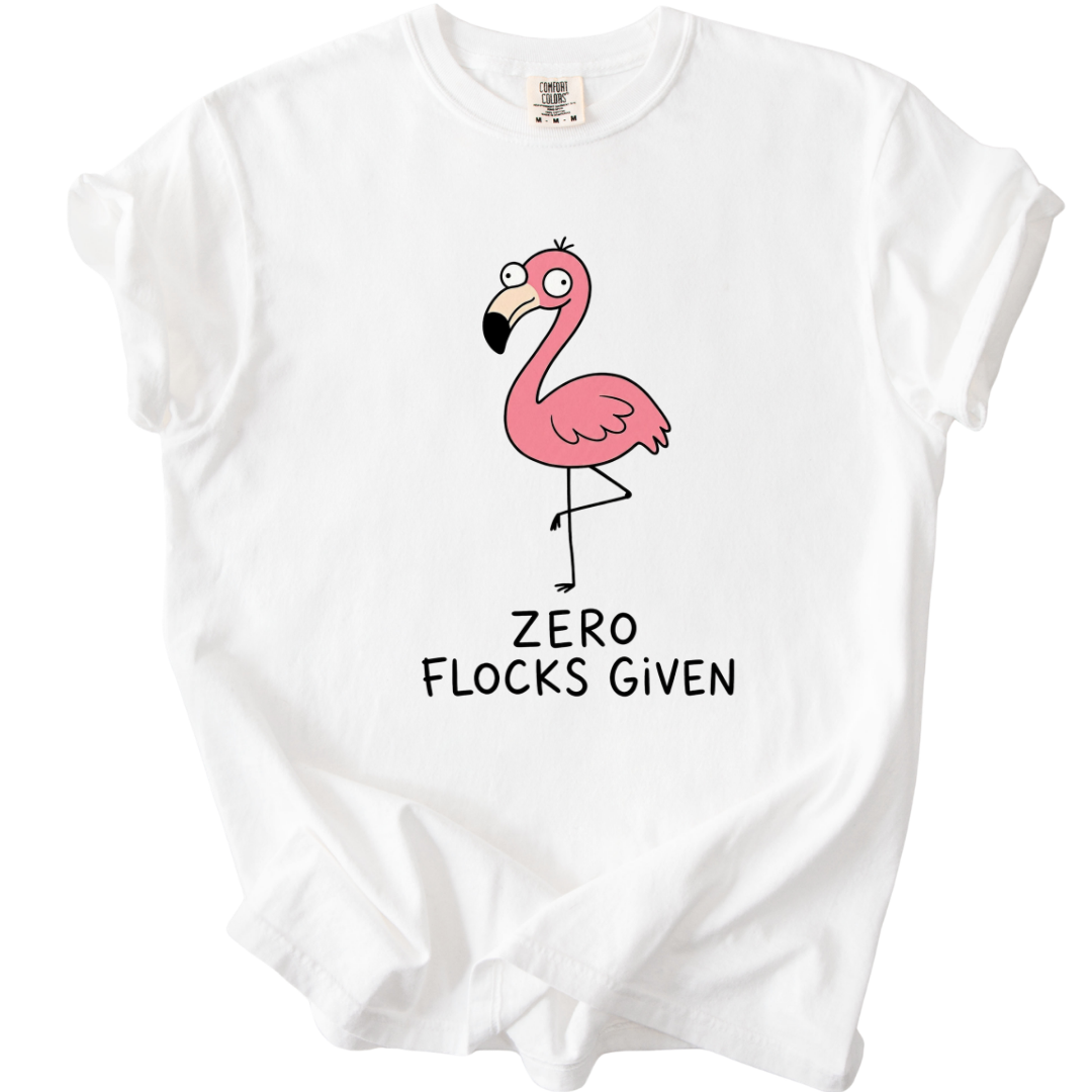 Flamingo Zero Flocks Given T-Shirt