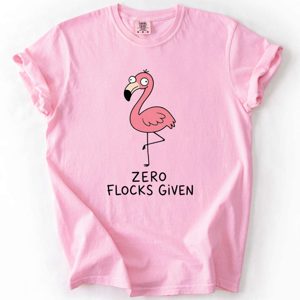 Flamingo Zero Flocks Given T-Shirt