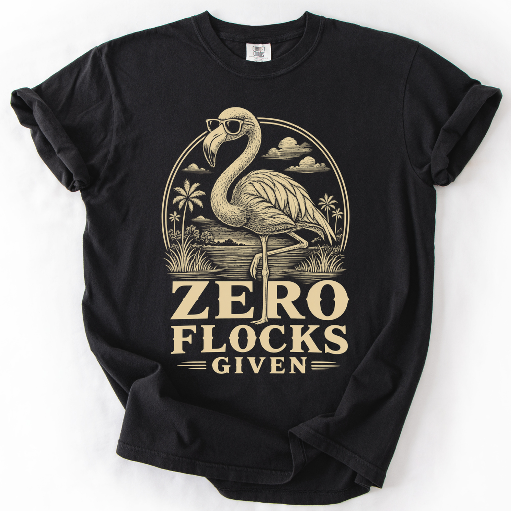 Zero Flocks Given Flamingo T-Shirt