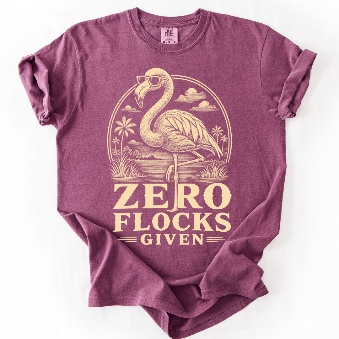 Zero Flocks Given Flamingo T-Shirt