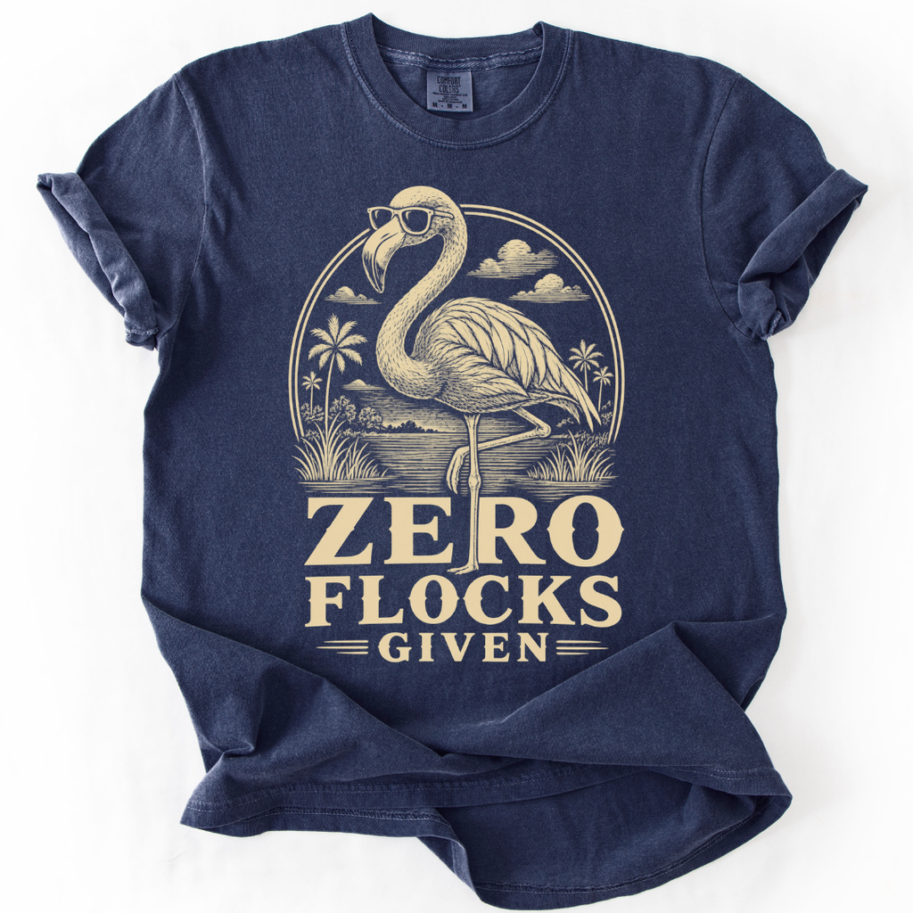 Zero Flocks Given Flamingo T-Shirt