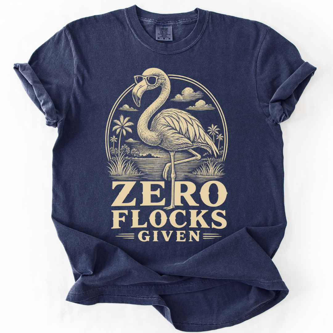 Zero Flocks Given Flamingo T-Shirt