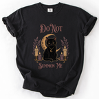 Do Not Summon Me Black Cat T-Shirt