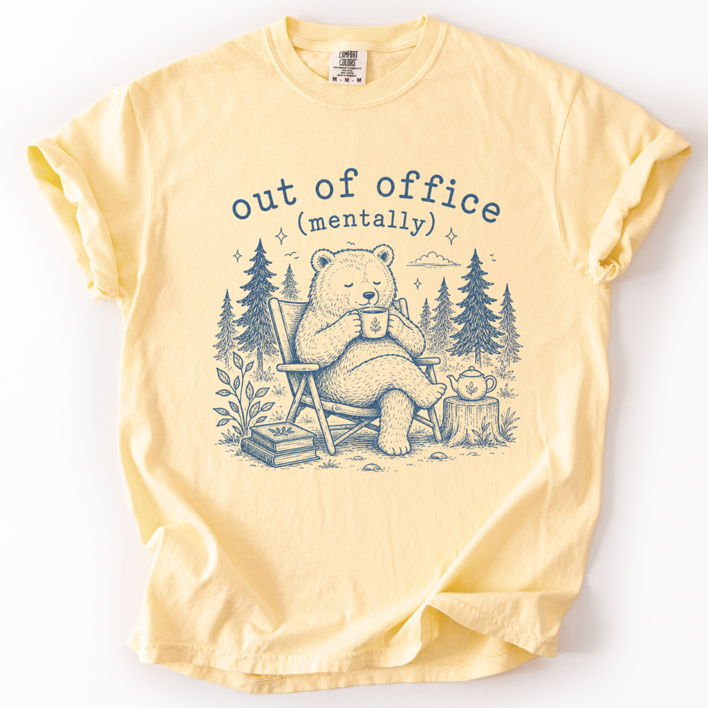 Funny Bear Shirt — Out of Office Mentally