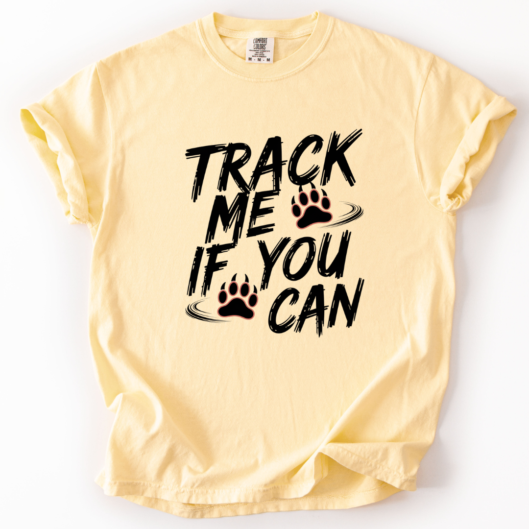 Track Me If You Can T-Shirt