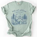 Funny Bear Shirt — Out of Office Mentally