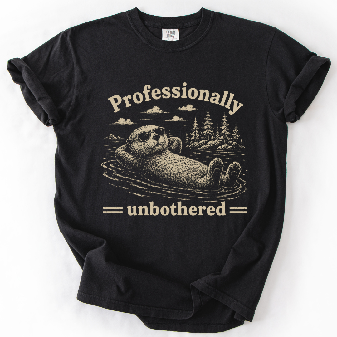 Professionally Unbothered Otter T-Shirt