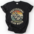 Professional Slow Mover Sloth T-Shirt