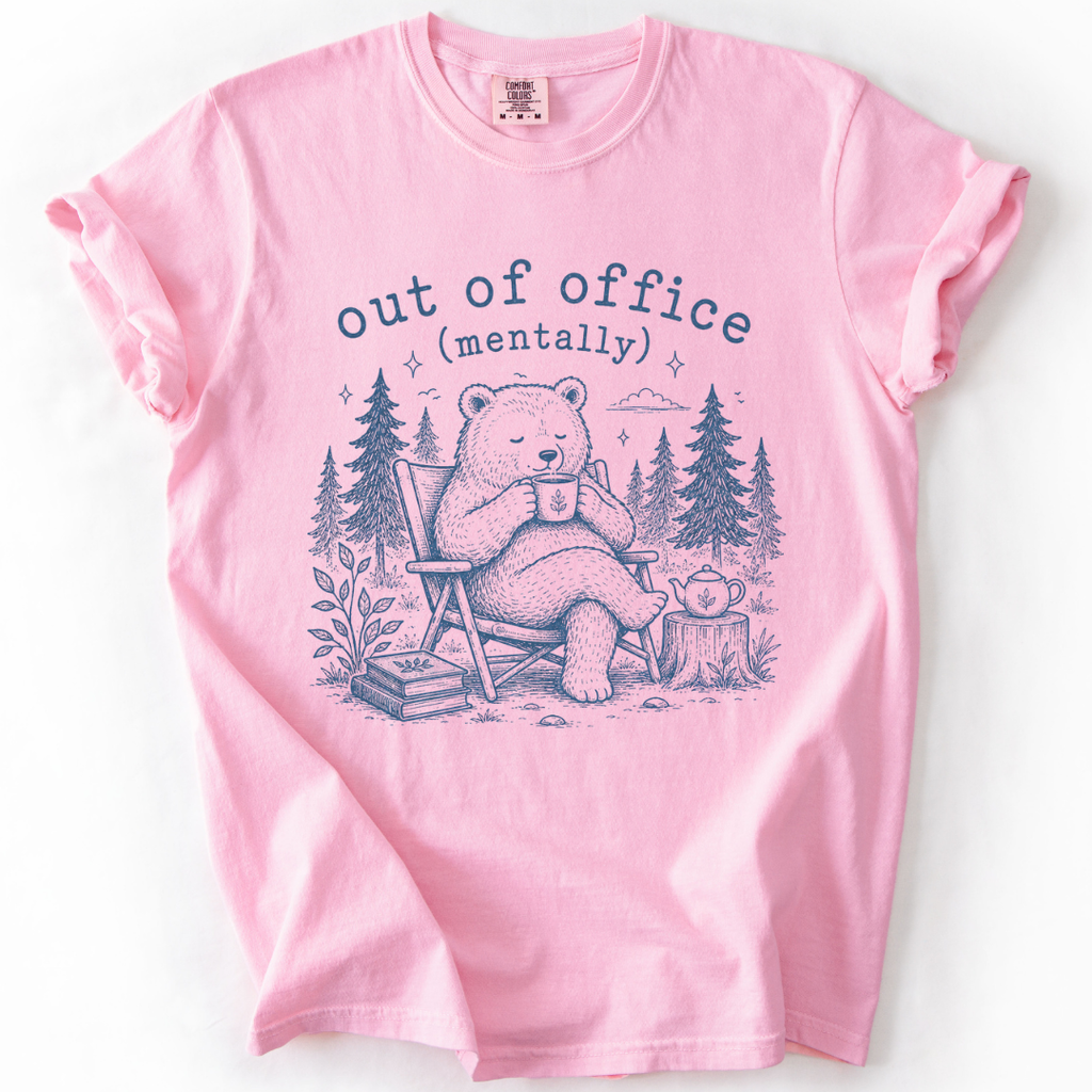 Funny Bear Shirt — Out of Office Mentally