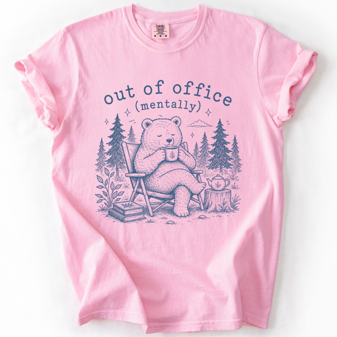 Funny Bear Shirt — Out of Office Mentally