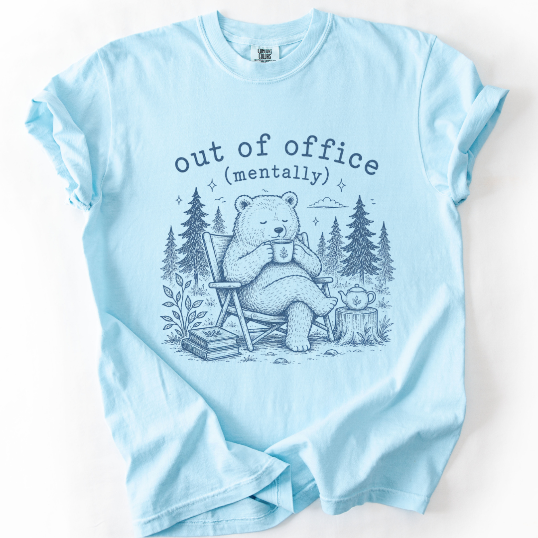 Funny Bear Shirt — Out of Office Mentally