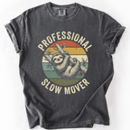 Professional Slow Mover Sloth T-Shirt