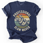 Professional Slow Mover Sloth T-Shirt