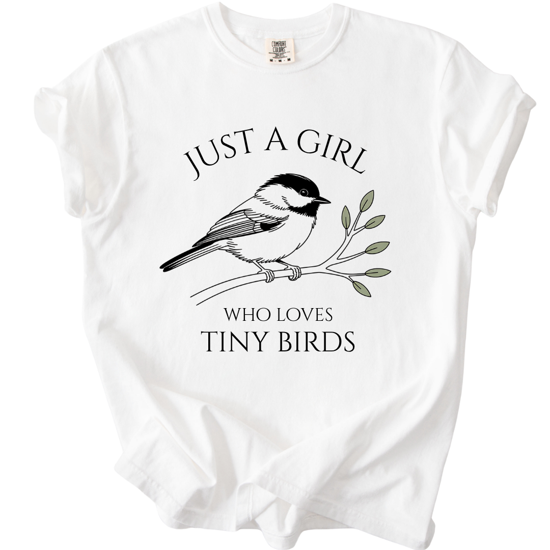 Just A Girl Who Loves Tiny Birds T-Shirt